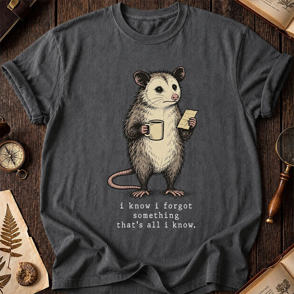 I Forgot Possum T-Shirt product image 6