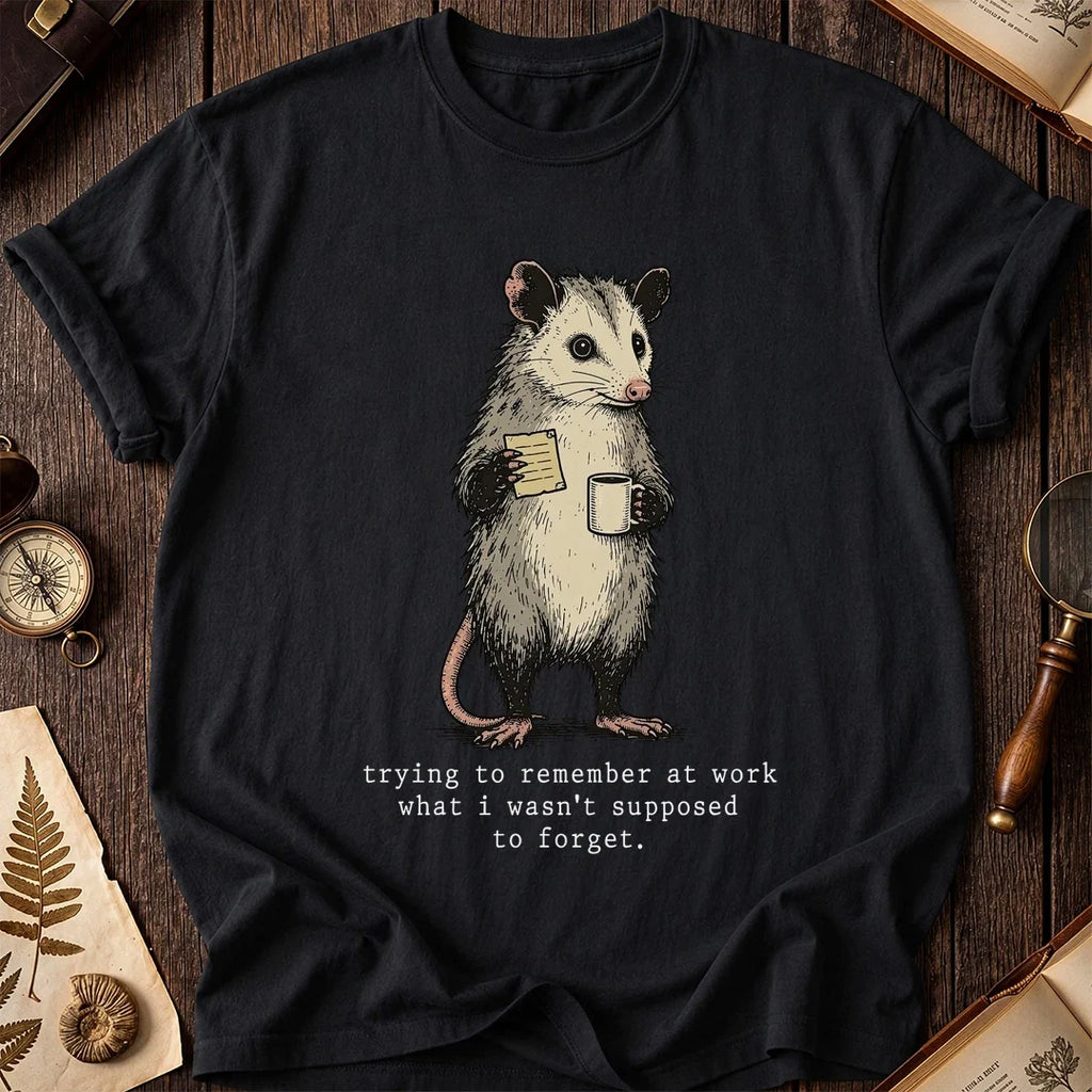 Work Forget Possum T-Shirt product image 2