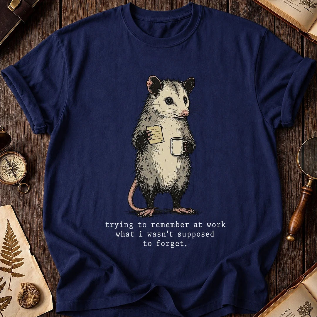 Work Forget Possum T-Shirt product image 7